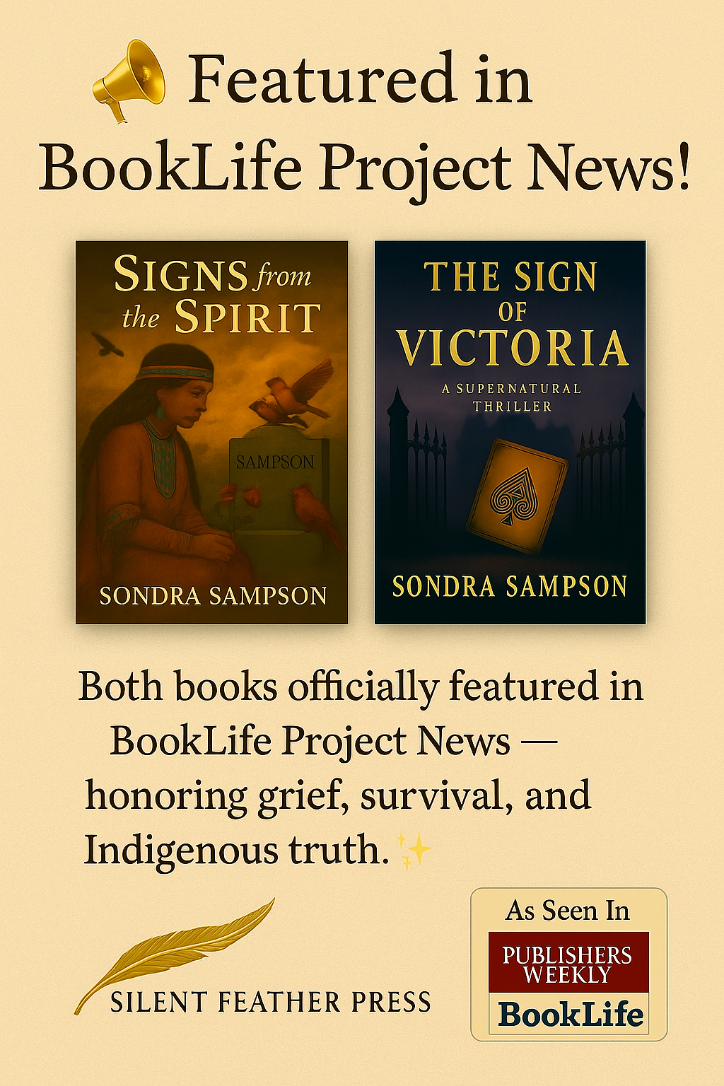 Promotional graphic showing the covers of Signs from the Spirit and The Sign of Victoria by Sondra Sampson, with a banner reading “Featured in BookLife Project News!” and logos for Silent Feather Press and Publishers Weekly